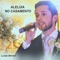 Aleluia no Casamento - Lucas Berton lyrics