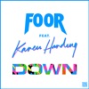 Down (feat. Karen Harding) - Single