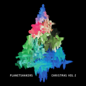 Christmas, Vol. 2 - EP - Planetshakers