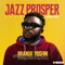 Mhanya Mushini (feat. Simba Tagz) - Jazz Prosper lyrics