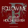 Stream & download Follow Me (feat. Hide The Blemish) - Single