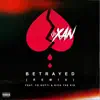 Betrayed (Remix) - Single album lyrics, reviews, download