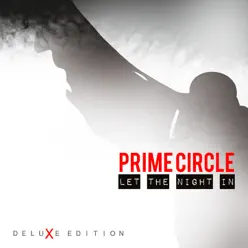 Let the Night in (Deluxe Edition) - Prime Circle