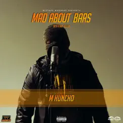 Mad About Bars - Single by M Huncho & Mixtape Madness album reviews, ratings, credits