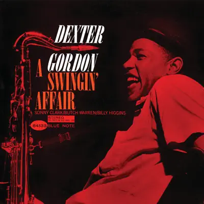 A Swingin' Affair (Remastered 2015) - Dexter Gordon