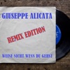 Weine nicht wenn du gehst (Remix Edition) - Single