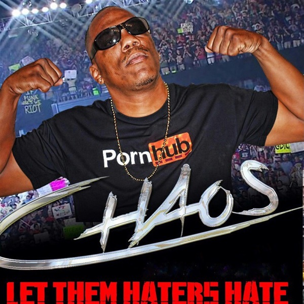 Let Them Haters Hate (feat. Gold) - Single - Chaos