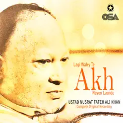 Lagi Waley Te Akh Neyon Launde - EP - Nusrat Fateh Ali Khan Lagi Waley Te Akh Neyon Launde - EP - Nusrat Fateh Ali Khan