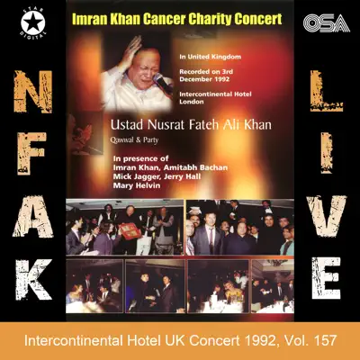 Intercontinental Hotel UK Concert 1992, Vol. 157 - Nusrat Fateh Ali Khan Intercontinental Hotel UK Concert 1992, Vol. 157 - Nusrat Fateh Ali Khan