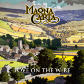 Love on the Wire - BBC Sessions, Live & Beyond - Magna Carta