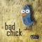 Bad Chick artwork