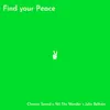 Find Your Peace - Single album lyrics, reviews, download