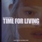 Time For Living (feat. Boy Matthews) [Director's Cut Tkay Maidza Remix] - Single