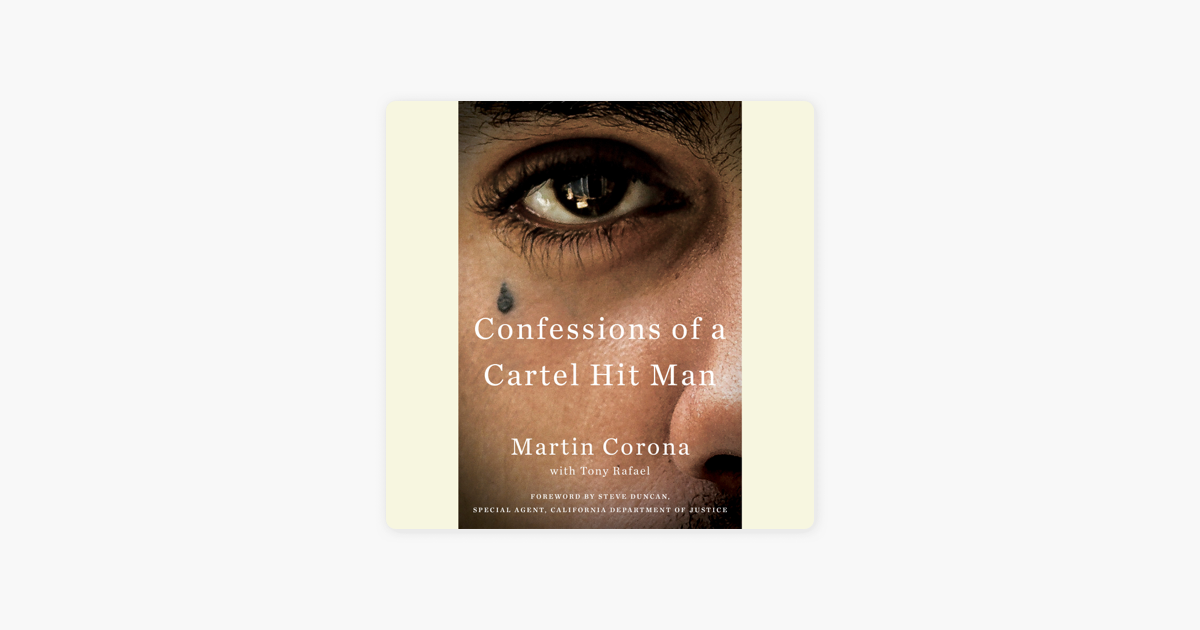 Confessions Of A Cartel Hit Man Unabridged - 