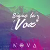 Sigue la Voz - Single album lyrics, reviews, download