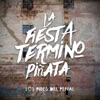 La Fiesta Termino Piñata - Single