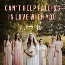 Can't Help Falling in Love - Single - Cimorelli Can't Help Falling in Love - Single - Cimorelli