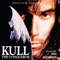 Kull the Conqueror (Original Motion Picture Soundtrack)