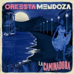 Orkesta Mendoza - Sombras
