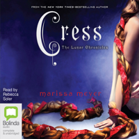 Marissa Meyer - Cress - The Lunar Chronicles Book 3 (Unabridged) artwork