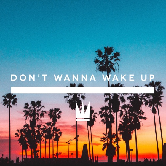 Cover artwork for Don't Wanna Wake Up