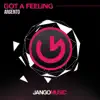 Stream & download Got a Feeling - Single