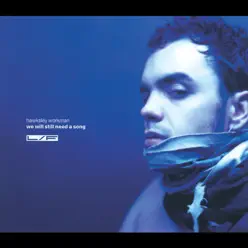 We Wil Still Need A Song - EP (International Version) - Hawksley Workman