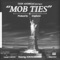 Mob Ties (feat. Tedy Andreas & IceColdBishop) - Graphwize lyrics