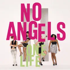 One Life - Single - No Angels One Life - Single - No Angels