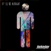 It'll Be Alright - Single