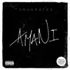 Amani - EP album lyrics, reviews, download
