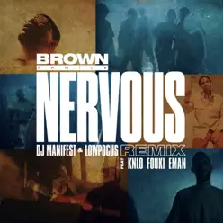 Nervous (feat. Eman, FouKi & KNLO) [DJ Manifest et Low Pocus Remix] - Single - Brown Family