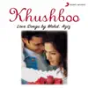 Stream & download Khushboo