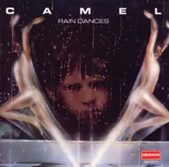 Rain Dances (Expanded Edition) by Camel album reviews, ratings, credits