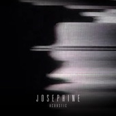 Josephine (Acoustic) artwork