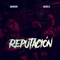 Reputación (feat. Amarion) - Javiielo lyrics