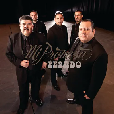 Mi Promesa - Pesado Mi Promesa - Pesado