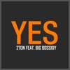Yes (feat. Big Bossidy) - Single