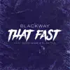 Stream & download That Fast (feat. Gucci Mane & DJ Battle) - Single