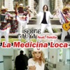 La Medicina Loca (feat. Tekila) - EP