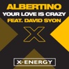 Your Love Is Crazy (feat. David Syon) - Single