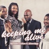 Keeping Me Alive - Single