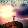 Heaven Is Here - Single album lyrics, reviews, download