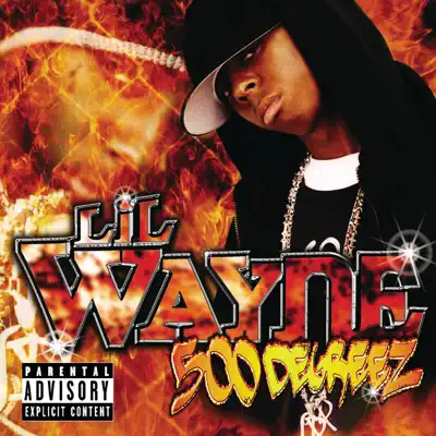 500 Degreez - Lil Wayne 500 Degreez - Lil Wayne