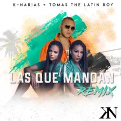 Las Que Mandan (Remix) - Single - K-Narias Las Que Mandan (Remix) - Single - K-Narias