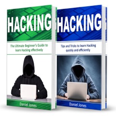 Hacking: 2 Books in 1: The Ultimate Beginner's Guide to Learn Hacking Effectively & Tips and Tricks to learn Hacking (Unabridged)