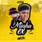 Minha Ex (feat. Iasmin Turbininha) - MC Reizin lyrics