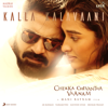 Kalla Kalavaani (From "Chekka Chivantha Vaanam") - A. R. Rahman, Shakthisree Gopalan & Lady Kash