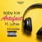 Artefact (feat. Luther) - koby ice lyrics