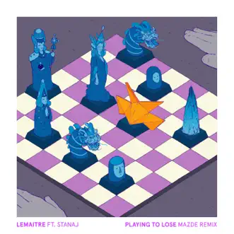 Playing to Lose (feat. Stanaj) [Mazde Remix] - Single by Lemaitre album reviews, ratings, credits